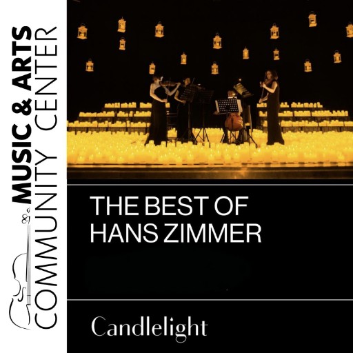 Candlelight: The Best of Hans Zimmer concerts in San Antonio.